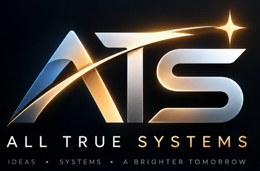 All True Systems, Ideas, Systems, A brighter tomorrow